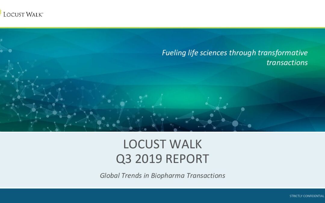 Locust Walk Q3 2019 Biopharma Report